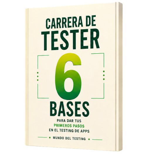 Carrera de Tester: 6 Bases